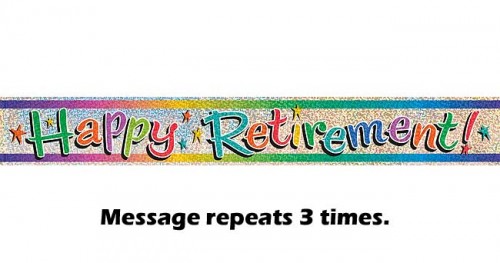 Happy Retirement Prismatic Banner 12ft.