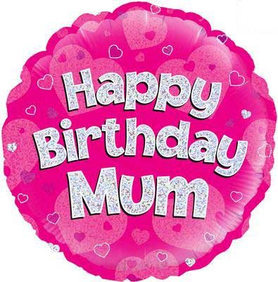 Happy Birthday Mum Pink Holographic - 18" Foil Balloon