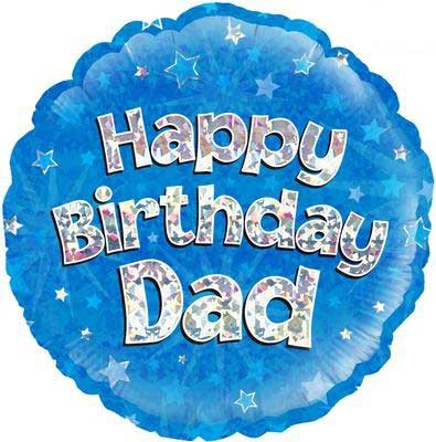 Happy Birthday Dad Blue Holographic 18" Foil Balloon
