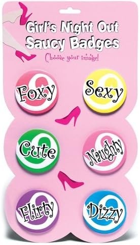 Girls Night Out Saucy Badges - 6 Badges