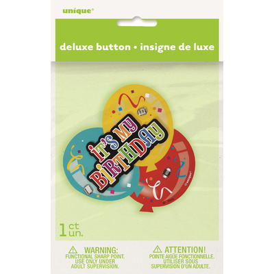 Deluxe Button Badge Its My Birthday 3D