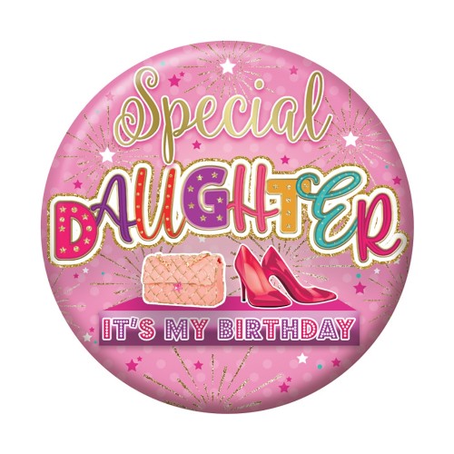 Special Daughter It's my Birthday Small Badges 6ct (5.5cm)