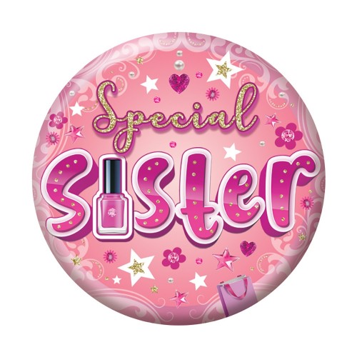Special Sister Small Badges 6ct (5.5cm)