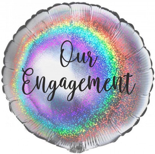 Our Engagement Holographic Clarity 18" Foil Balloon UNPACKAGED