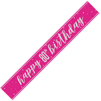 Pink/Silver Glitz Foil Happy 80th Birthday Banner 9FT