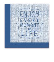 Enjoy Every Moment 3-ply Paper Napkins 33X33cm 20ct