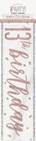 Rose Gold Glitz Age 13 Happy Birthday Foil Banner 9ft