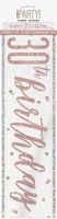 Rose Gold Glitz Age 30 Happy Birthday Foil Banner 9ft