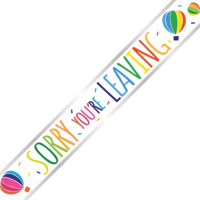 Sorry you are Leaving Banner 9ft. 
