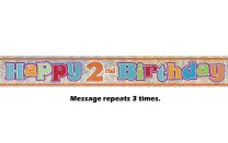 Happy 2nd Birthday Prismatic Banner - 12Ft.
