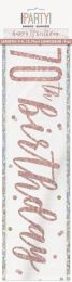 Rose Gold Glitz Age 70 Happy Birthday Foil Banner 9ft
