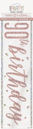 Rose Gold Glitz Age 90 Happy Birthday Foil Banner 9ft
