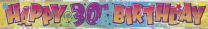 Happy 30th Birthday 12ft Foil Banner