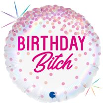 Birthday Bitch  18" Foil Balloon