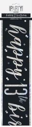 Black/Silver Glitz Age 13 Happy Birthday Foil Banner 9ft