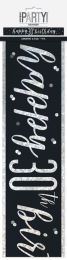 Black/Silver Glitz Age 30 Happy Birthday Foil Banner 9ft