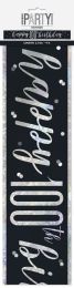 Black/Silver Glitz Age 100 Happy Birthday Foil Banner 9ft